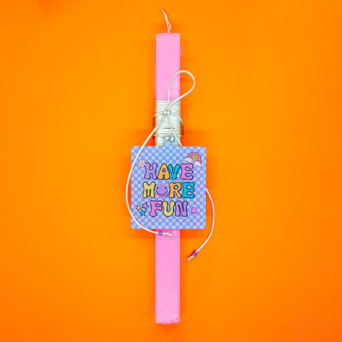 Have More Fun Candle